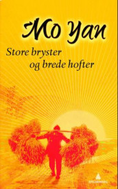 Store bryster og brede hofter av Yan Mo (Innbundet)