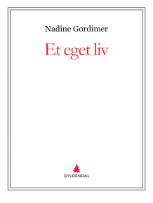 Et eget liv av Nadine Gordimer (Ebok)