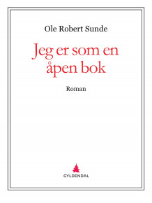 Jeg er som en åpen bok av Ole Robert Sunde (Ebok)