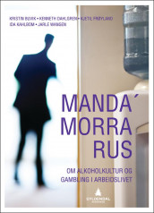 Manda' morra rus av Kristin Buvik, Kenneth Dahlgren, Kjetil Frøyland, Ida Kahlbom og Jarle Wangen (Heftet)