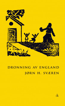 Dronning av England av Jørn H. Sværen (Heftet)