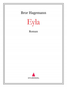 Eyla av Bror Hagemann (Ebok)