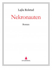 Nekronauten av Lajla Rolstad (Ebok)