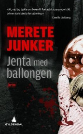 Jenta med ballongen av Merete Junker (Ebok)