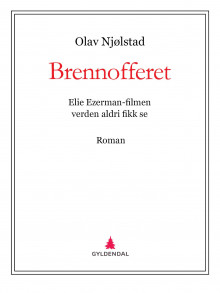 Brennofferet av Olav Njølstad (Ebok)