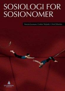 Sosiologi for sosionomer av Katarina Jacobsson, Joakim Thelander og David Wästerfors (Heftet)