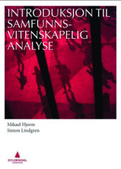 Introduksjon til samfunnsvitenskapelig analyse av Mikael Hjerm og Simon Lindgren (Heftet)