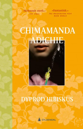 Dyprød hibiskus av Chimamanda Ngozi Adichie (Ebok)
