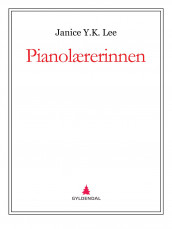 Pianolærerinnen av Janice Y.K. Lee (Ebok)