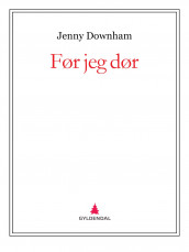 Før jeg dør av Jenny Downham (Ebok)