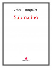 Submarino av Jonas T. Bengtsson (Ebok)