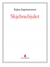 Skjebnehjulet av Kajsa Ingemarsson (Ebok)