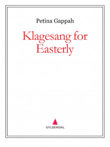 Klagesang for Easterly av Petina Gappah (Ebok)