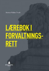 Lærebok i forvaltningsrett av Morten Walløe Tvedt (Heftet)
