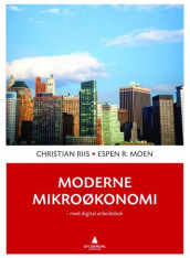 Moderne mikroøkonomi av Espen R. Moen og Christian Riis (Heftet)