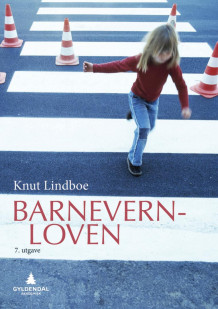 Barnevernloven av Knut Lindboe (Heftet)