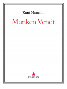 Munken Vendt av Knut Hamsun (Ebok)