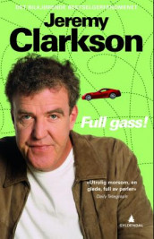 Full gass av Jeremy Clarkson (Innbundet)