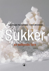Sukker av Iver Mysterud og Dag Viljen Poleszynski (Ebok)