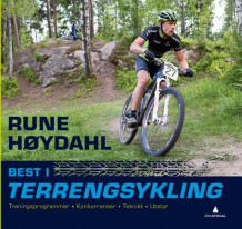 Best i terrengsykling av Rune Høydahl (Heftet)
