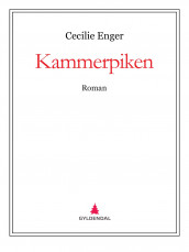 Kammerpiken av Cecilie Enger (Ebok)