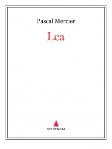 Lea av Pascal Mercier (Ebok)