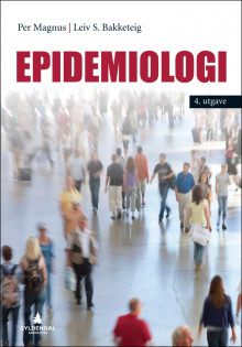 Epidemiologi av Per Magnus og Leiv S. Bakketeig (Heftet)