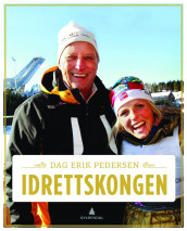 Idrettskongen av Dag Erik Pedersen (Innbundet)