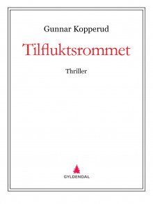 Tilfluktsrommet av Gunnar Kopperud (Ebok)