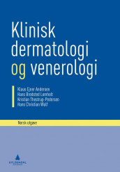 Klinisk dermatologi og venerologi av Klaus Ejner Andersen, Hans Bredsted Lomholt, Kristian Thestrup-Pedersen og Hans Christian Wulf (Heftet)
