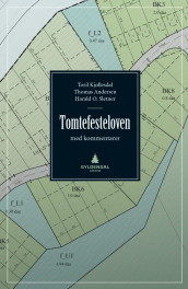 Tomtefesteloven av Thomas Andersen, Toril Kjøllesdal og Harald O. Sletner (Innbundet)
