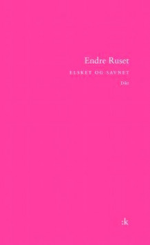 Elsket og savnet av Endre Ruset (Ebok)
