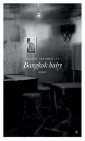 Bangkok baby av Majken van Bruggen (Ebok)