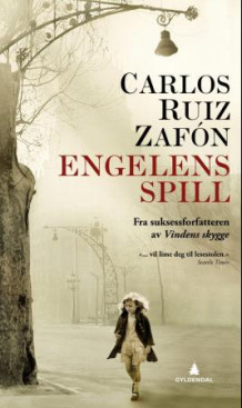 Engelens spill av Carlos Ruiz Zafón (Heftet)