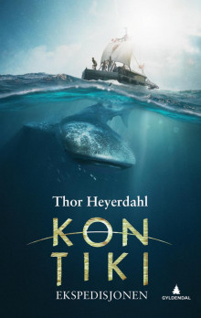 Kon-Tiki ekspedisjonen av Thor Heyerdahl (Heftet)
