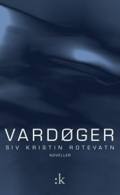 Vardøger av Siv Kristin Rotevatn (Ebok)