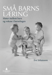 Små barns læring av Eva Johansson (Heftet)
