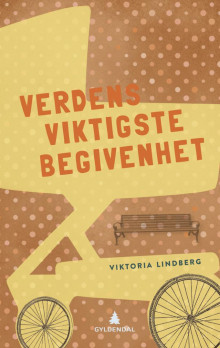 Verdens viktigste begivenhet av Viktoria Lindberg (Ebok)
