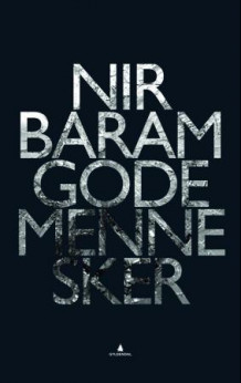 Gode mennesker av Nir Baram (Ebok)