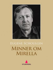 Minner om Mirella av Eugene Schoulgin (Ebok)