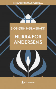 Hurra for Andersens av Sigbjørn Hølmebakk (Ebok)