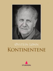 Kontinentene av Øystein Lønn (Ebok)