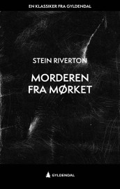 Morderen fra mørket av Sven Elvestad (Ebok)