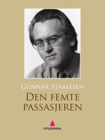 Den femte passasjeren av Gunnar Staalesen (Ebok)
