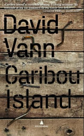 Caribou island av David Vann (Heftet)