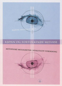 Kjønn og fortolkende metode av Hanne Haavind (Ebok)