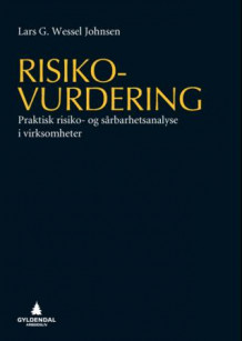 Risikovurdering av Lars G. Wessel Johnsen (Ebok)