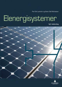 Elenergisystemer av Per Erik Løvholm og Svein Olaf Michelsen (Heftet)