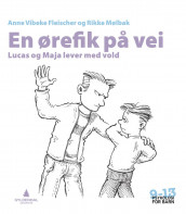 En ørefik på vei av Anne Vibeke Fleischer og Rikke Mølbak (Heftet)