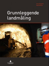 Grunnleggende landmåling av Dag Norberg og Terje Skogseth (Heftet)